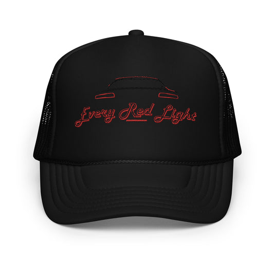 Every Red Light - Foam trucker hat